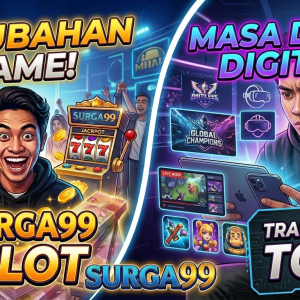 Surga99 Slot Online dan Transformasi Industri Hiburan Digital Modern
